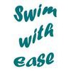 Swim With Ease