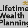 Lifetime Wealth Planning