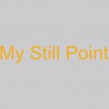 My Still Point
