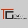 T & Gee Construction