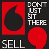 Don't Just Sit There Sell Something
