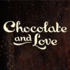 Chocolate & Love