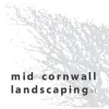 Mid Cornwall Landscaping