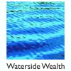 Waterside Wealth