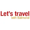 Lets Travel With Balmoral