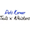 Pets Korner & Tails 'n' Whiskers