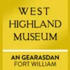 West Highland Museum