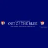 Out of the Blue