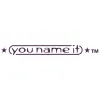 You Name It