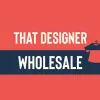 That Designer Wholesale