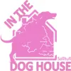 In The Dog House