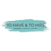 To Have & To Hire