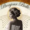 Bonjour Belle