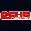 Echo Fabrication