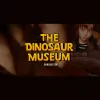 The Dinosaur Museum