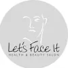 Lets Face It