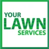 Your Lawn Services