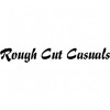 Rough Cut Casuals
