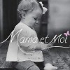 Mama et Moi